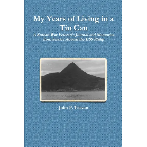 My Years of Living in a Tin Can
