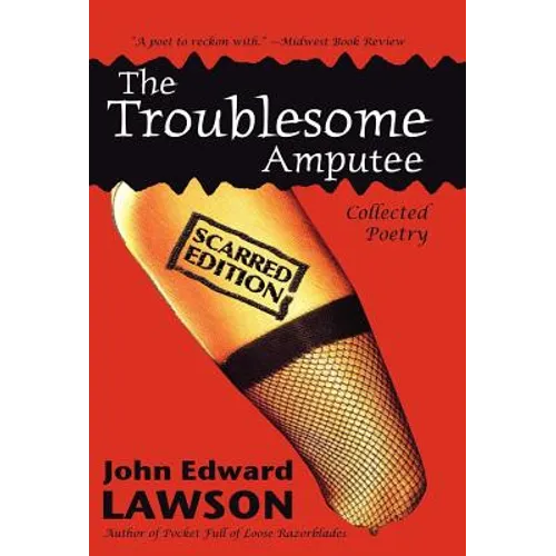 The Troublesome Amputee: Scarred Edition