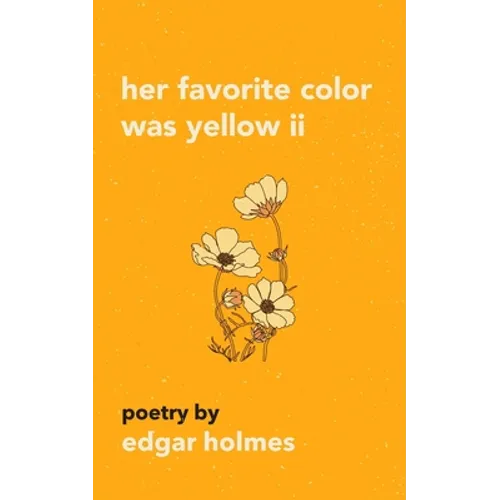 Her Favorite Color Was Yellow II