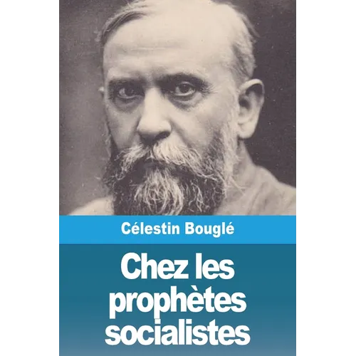 Chez les prophètes socialistes