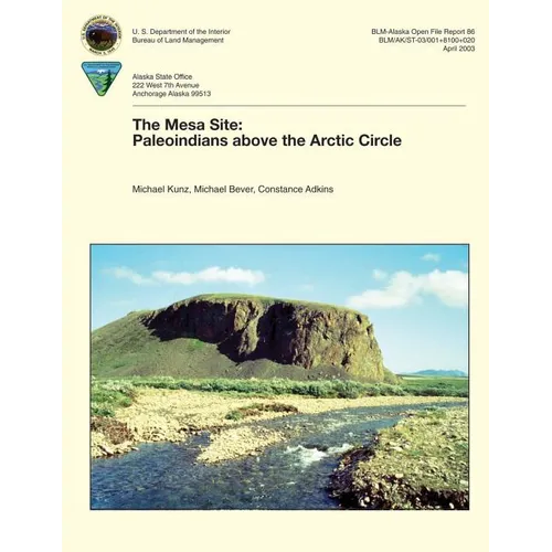 The Mesa Site: Paleoindians above the Arctic Circle