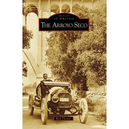 The Arroyo Seco