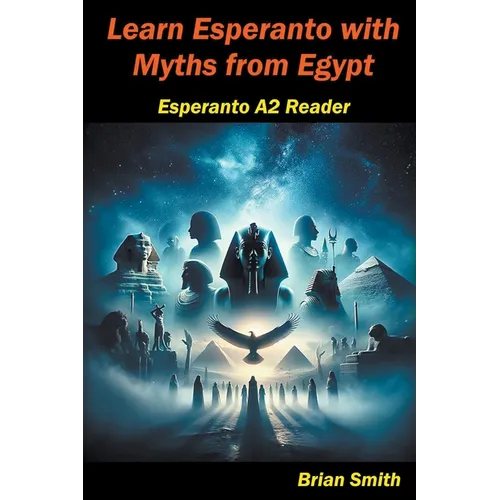 Learn Esperanto with Myths from Egypt