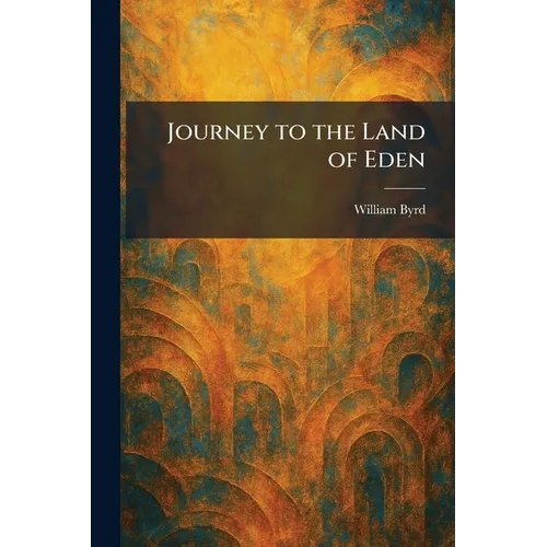 Journey to the Land of Eden