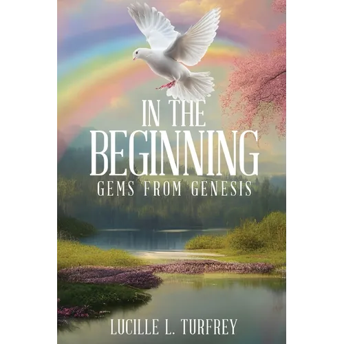In the Beginning: Gems from Genesis