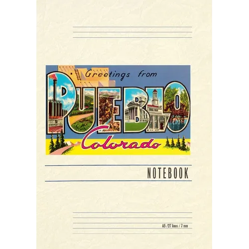 Vintage Lined Notebook Greetings from Pueblo, Colorado
