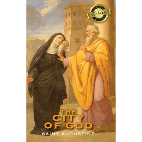 The City of God (Deluxe Library Edition)
