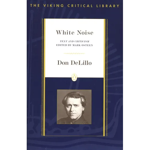 White Noise: Text and Criticism