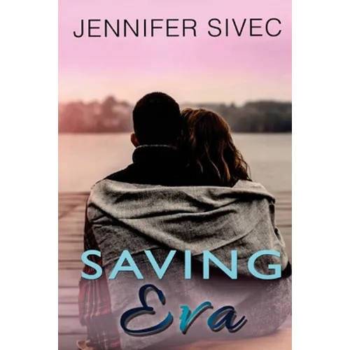 Saving Eva: Eva Series, Volume 3