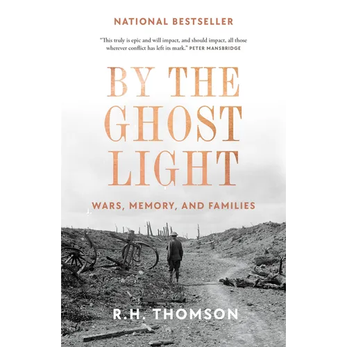 By the Ghost Light: Wars, Memory, and Families