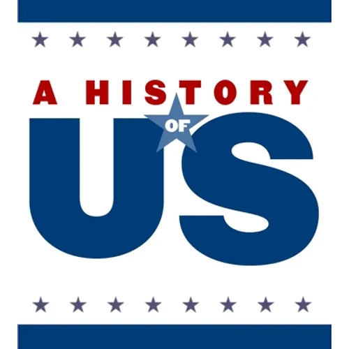 An Age of Extremes Elementary Grades Teaching Guide, a History of Us