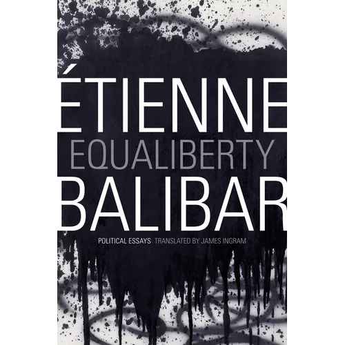 Equaliberty: Political Essays