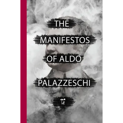 The Manifestos of Aldo Palazzeschi