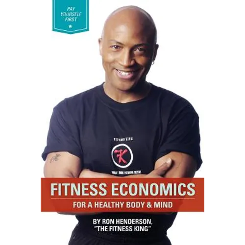 Fitness Economics: For a Healthy Body & Mind
