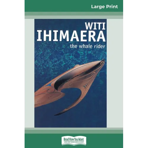The Whale Rider (16pt Large Print Edition)