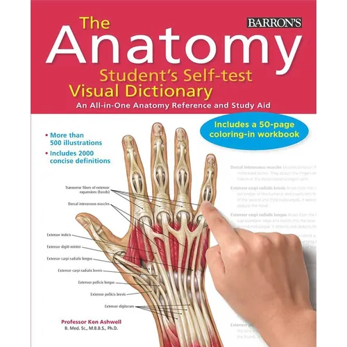 Anatomy Student's Self-Test Visual Dictionary: An All-In-One Anatomy Reference and Study Aid