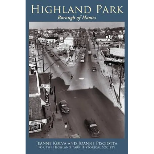 Highland Park: Borough of Homes