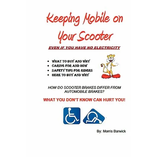 Keeping Mobile on Your Scooter: Taming Your Mobility Scooter
