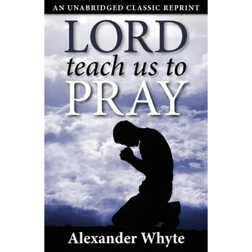 Lord Teach Us to Pray