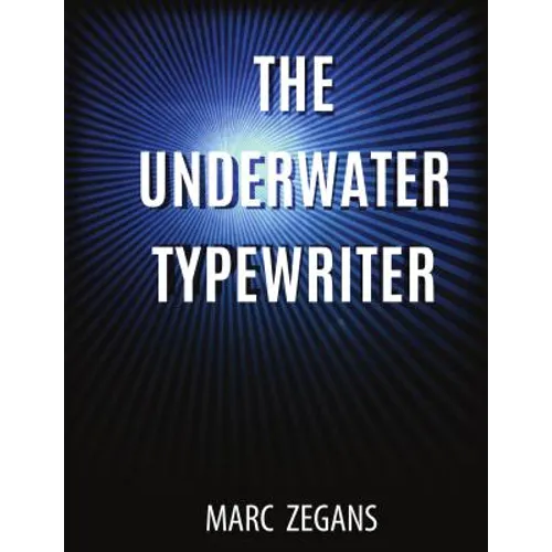 The Underwater Typewriter