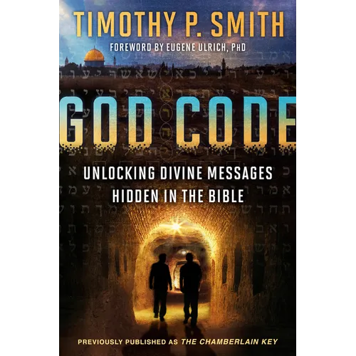 God Code: Unlocking Divine Messages Hidden in the Bible