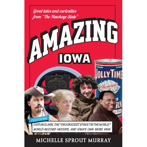 Amazing Iowa