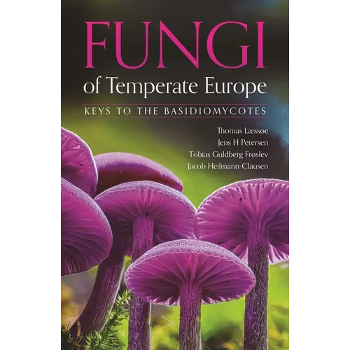 Fungi of Temperate Europe: Keys to the Basidiomycotes