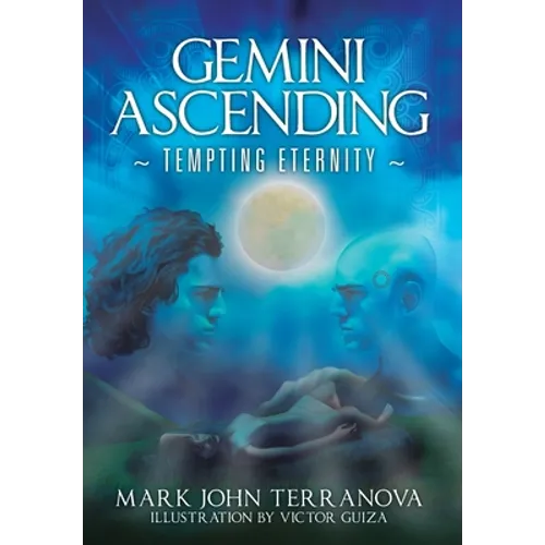 Gemini Ascending: Tempting Eternity: A Gemini Ascending Series Book