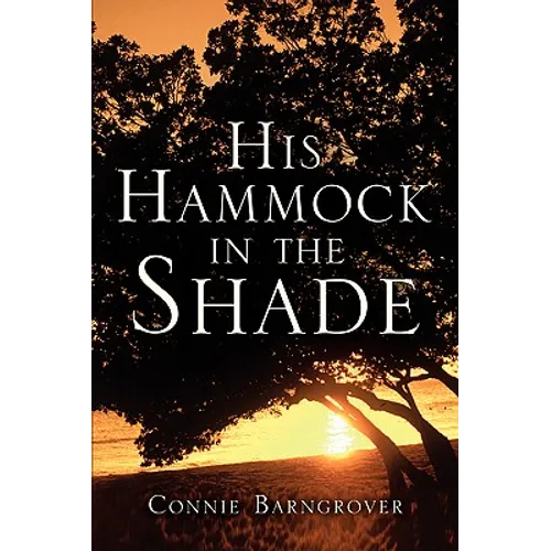 His Hammock In The Shade