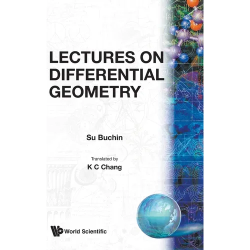 Differential Geometry - Lectures on