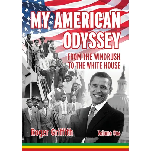My American Odyssey: From the Windrush to the White House