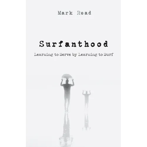 Surfanthood: Learning to Serve by Learning to Surf