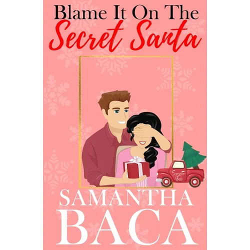 Blame It On The Secret Santa