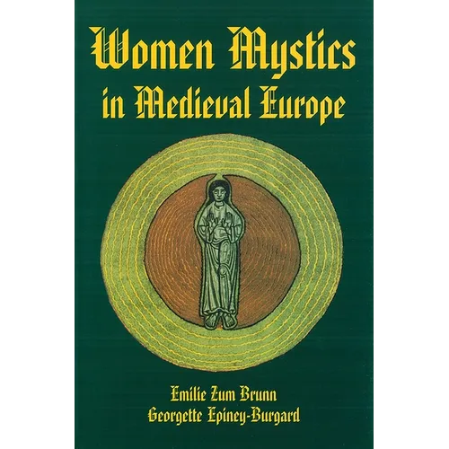 Women Mystics in Medieval Europe