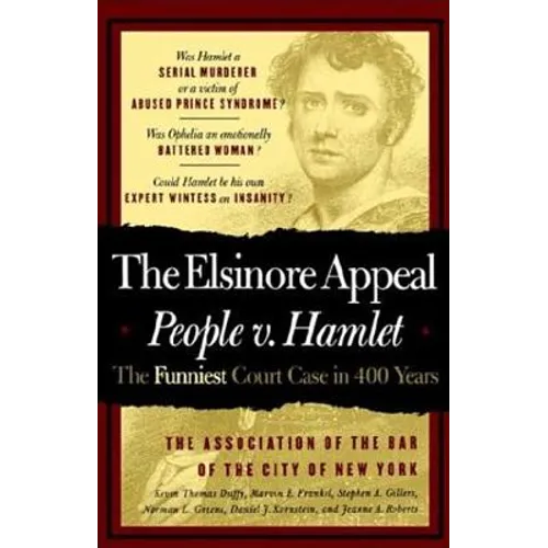 The Elsinore Appeal: People vs. Hamlet