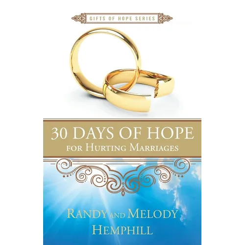 30 Days of Hope for Hurting Marriages