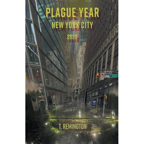 Plague Year New York City 2020