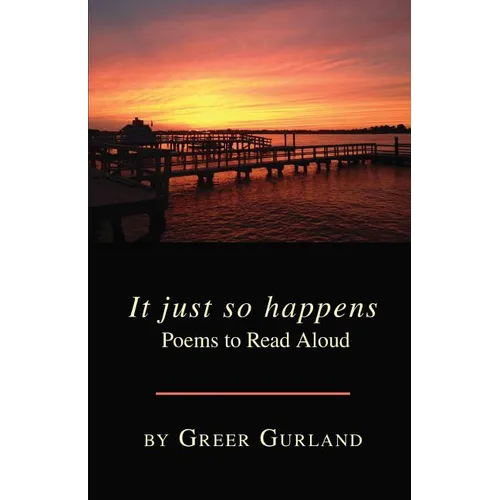 It just so happens Poems to Read Aloud