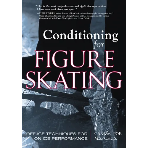 Conditioning for Figure Skating: Off-Ice Techniques for On-Ice Performance