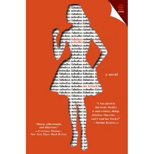 Fabulous Nobodies: A Novel about a Girl Who's in Love with Her Clothes