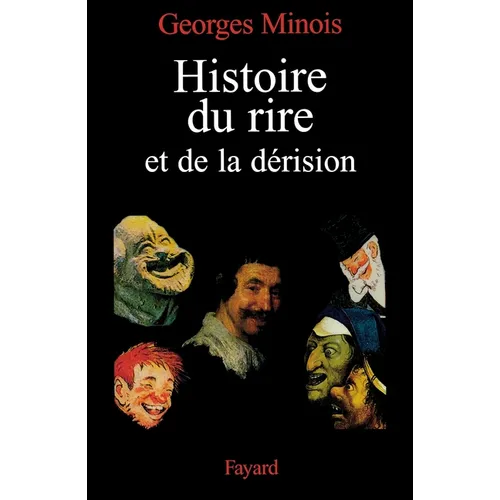 Histoire du rire et de la dérision