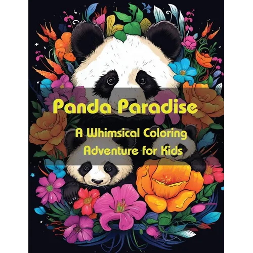 Panda Paradise: A Whimsical Coloring Adventure for Kids