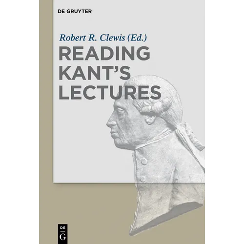 Reading Kant's Lectures