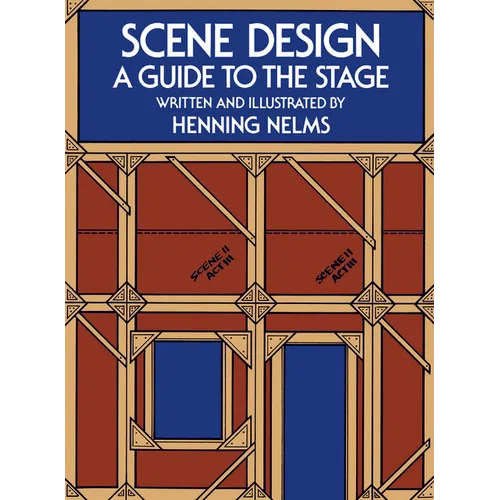 Scene Design: A Guide to the Stage