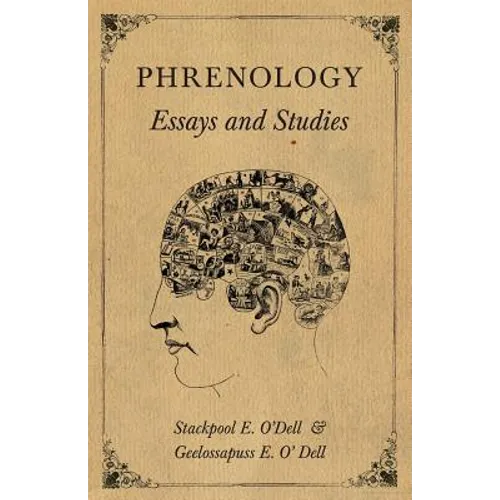 Phrenology - Essays and Studies
