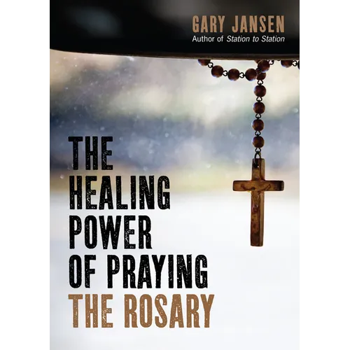 The Healing Power of Praying the Rosary