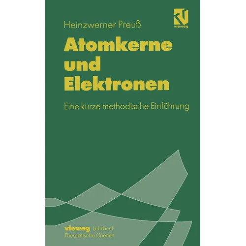 Atomkerne Und Elektronen: Eine Kurze Methodische Einführung