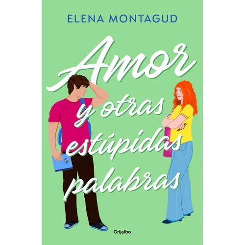 Amor Y Otras Estúpidas Palabras / Love and Other Stupid Words