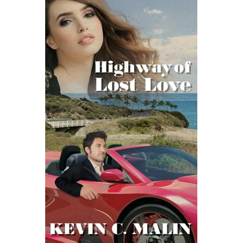 Highway of Lost Love