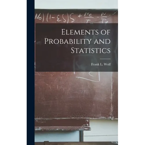 Elements of Probability and Statistics - Hardcover